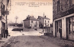 SAINT LAURENT SUR GORRE(87)1928-le Bureau De Poste Et Télégraphes-le Monument Aux Morts - Saint Laurent Sur Gorre