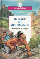 DE LAATSTE DER MOHIKANEN - FENIMORE COOPER  - HEMMA JEUGDCLUB SERIE N° 3215/6 - Juniors