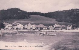 Vallée De Joux, Le Pont, Débarcadère, Bateau à Vapeur (233) - VD Vaud