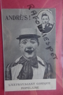 Cp  Rare Andre's L'extravagant Comique Populaire - Zirkus