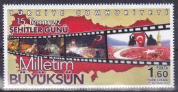 AC- TURKEY STAMP -  15 JULY MARTYRS'S DAY MY NATION YOU ARE GREAT MNH ​​​​​​​05 AUGUST 2016 - Nuevos