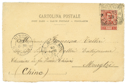 ITALIE Pour MONGTZE : 1905 ITALIE 10c Sur Carte Via HANOI Pour MONGTZE Avec Cad D'arrivée. TB. - Altri & Non Classificati