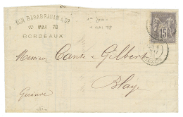 1 MAI 1878 - 1er JOUR : 15c SAGE Obl. BORDEAUX 1 MAI 78 Sur Lettre Pour BLAYE. Signé BRUN. TB. - Saint Pe De Bigorre