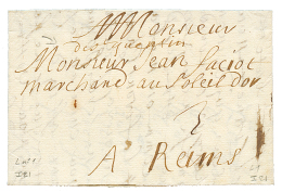 1694 "DE ST QUENTIN" Manuscrit Sur Lettre Pour REIMS. Indice 21. Superbe. - Altri & Non Classificati
