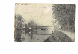 Cpa - 95 - NEUVILLE - L'Oise PITTORESQUE N°17 Le Pont Suspendu Bateau Péniche Péniches Pêcheurs - Edit B.F. Paris - 1906 - Neuville-sur-Oise