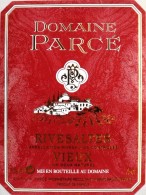 ETIQUETTE De VIN - RIVESALTES VIEUX - Domaine PARCE - Vin Doux Naturel 15° -  75cl  - Parf. Etat - - Vin De Pays D'Oc