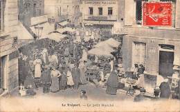 Le Tréport    76    Le Petit Marché - Le Treport