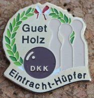 CLUB DE QUILLES EN BOIS - GUET HOLZ - DKK - EINTRACHT HÜPFER - SUISSE - QUILLE - BOULE  -         (12) - Bowling