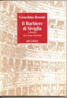 IL BARBIERE DI SIVIGLIA -G. ROSSINI LIBRETTO D'OPERA - Varia