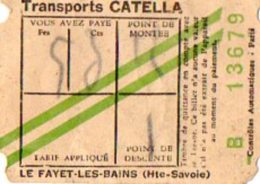 VP5320 - Ticket De Transport CATELLA ( Autocar ) Je Pense CHAMONIX X LE FAYET LES BAINS - Europe