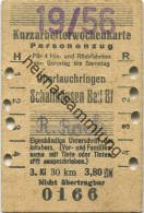 Kurzarbeiterwochenkarte - Personenzug - Oberlauchringen Schaffhausen Bad Bf. - 3. Klasse 3,80DM 1956 - Europe