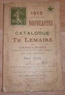 Catalogue Lemaire - 1913 - 200 Pages - Frais De Port 2 Euros - Andere & Zonder Classificatie