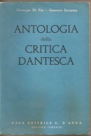 ANTOLOGIA DELLA CRITICA DANTESCA  DE FEO-SAVARESE - Essays, Literaturkritik