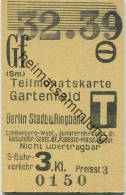 Berlin S-Bahnverkehr - Teilmonatskarte Gartenfeld Berlin Stadt- Und Ringbahn - 3. Klasse Preisst. 3 1939 - Europe