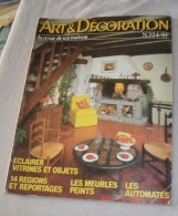 Art Et Décoration N°224, Novembre-décembre 1980. Meubles Peints. Automates. Eclairage Des Vitrines. - Haus & Dekor
