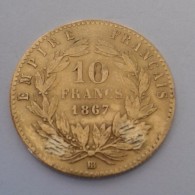 RARE :10 FRANCS OR EMPIRE FRANÇAIS 1867BB - Autres & Non Classés