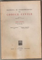 RASSEGNA DI GIURISPRUDENZA SUL CODICE CIVILE LIBRO IV ROSARIO NICOLO' - Rechten En Economie