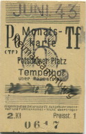 Berlin - Monatskarte - Potsdamer Platz Tempelhof - 2. Klasse Preisstufe 1 1943 - Europa