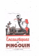 Buvard Encaustique Du Pingouin, - E