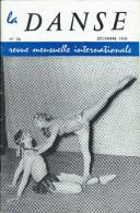 Livre  6 Livres , Revue Ancienne , La Danse 1956 - Lotti E Stock Libri