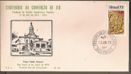 Brazil & FDC Centenary Of Itu Convention, The Republican Party Of São Paulo Foundation, São Paulo 1973 (1048) - FDC