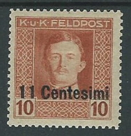 1918 OCCUPAZIONE AUSTRIACA EFFIGIE 11 CENT SU 10 H MH * - P1-5 - Oostenrijkse Bezetting