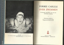 FORBES CARLISLE OVER ZWEMMEN  Boek Met O.a. Trainingsschema’s En Foto’s Van Beroemde Zwemmers. - Nuoto