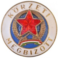 ~1970 'Körzeti Megbízott' Zománcozott Jelvény (34mm) T:2 - Zonder Classificatie