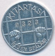 1939. 'GyÅ‘zünk / Kitartás! - 9323 - Éljen Szálasi' Al Zseton (25mm) T:2 - Zonder Classificatie