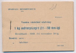 1948. 'Vasáru Vásárlási Utalvány 1kg Sodronyszegre' Utalvány 21db-os... - Unclassified