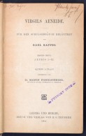 Vergils Aeneide Für Den Schulgebrauch Erläutert Von Karl Kappers., Lepizig Und Berlin, 1904, Teubner.... - Ohne Zuordnung