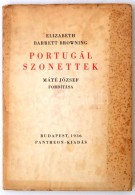 Elizabeth Barrett Browning: Portugál Szonettek. Máté József Fordítása.... - Ohne Zuordnung