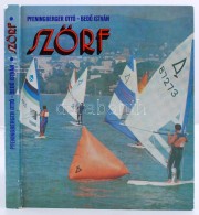 Pfeningberger Ottó-BedÅ‘ István: Szörf. Bp., 1982, Sport. Kiadói Kissé... - Non Classificati