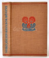 NyirÅ‘ József: Havasok Könyve. Bp., 1936, Révai. Illusztrált Kiadó... - Non Classificati