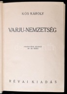 Kós Károly: Varjú-nemzetség. Budapest, 1937, Révai, 304 P. Kiadói Halina... - Non Classificati
