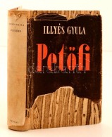Illyés Gyula: PetÅ‘fi. Budapest, 1948, Nyugat. Kiadói Félvászon Kötés,... - Ohne Zuordnung