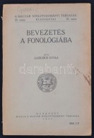 Laziczius Gyula: Bevezetés A Fonológiába. Bp., 1932, Magyar Nyelvtudományi... - Ohne Zuordnung