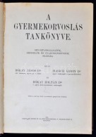 Dr. Bókay János - Dr. Flesch Ármin - Dr. Bókay Zoltán: A Gyermekorvoslás... - Ohne Zuordnung