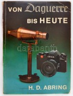 H.D. Herne: Von Daguerre Bis Heute. Privates Foto-Museum Herne, 1977. 246 P. Számos Szövegközti... - Ohne Zuordnung