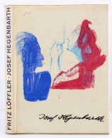 Fritz Löffler: Josef Hegenbarth. Dresden, 1959, VEB Verlag Der Kunst. Kiadói Egészvászon,... - Ohne Zuordnung