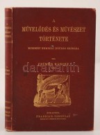 Czímer Károly: A MÅ±velÅ‘dés és MÅ±vészet Története Mindkét... - Ohne Zuordnung