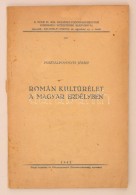 Pusztai-Popovits József: Román Kultúrélet A Magyar Erdélyben. Pécs, 1942,... - Ohne Zuordnung