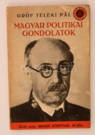 Gróf Teleki Pál: Magyar Politikai Gondolatok. Nemzeti Könyvtár 42-43. Szám.... - Ohne Zuordnung