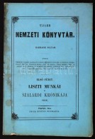 Ujabb Nemzeti Könyvtár. Harmadik Folyam. ElsÅ‘ Füzet. Liszti Munkái és... - Unclassified