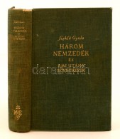 SzekfÅ± Gyula: Három Nemzedék és Ami Utána Következik. Budapest, 1938,... - Zonder Classificatie