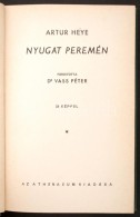 Artur Heye: Nyugat Peremén.  Ismeretlen Világok. Bp., é.n., Athenaeum. Kiadói... - Ohne Zuordnung