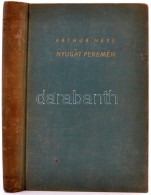 Arthur Heye: Nyugat Peremén. Ismeretlen Világok. Bp., é.n., Athenaeum. Kiadói Kopottas,... - Ohne Zuordnung