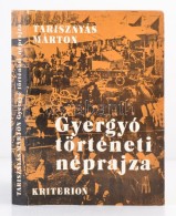 Tarisznyás Márton: Gyergyó Történeti Néprajza. Bukarest, 1982, Kriterion.... - Ohne Zuordnung