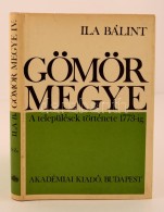 Ila Bálint: Gömör Megye IV. A Települések Története 1773-ig S-Zs.... - Non Classificati