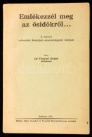 Dr. Fónyad DezsÅ‘: Emlékezzél Meg Az Å‘sidÅ‘krÅ‘l.. A Monori Református... - Ohne Zuordnung